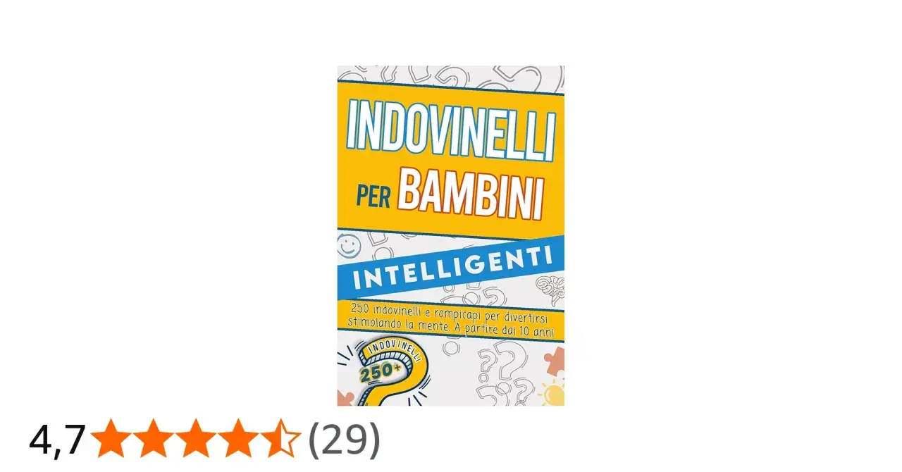 Copertina di "Indovinelli per bambini intelligenti": 250 indovinelli e rompicapi per stimolare la mente.