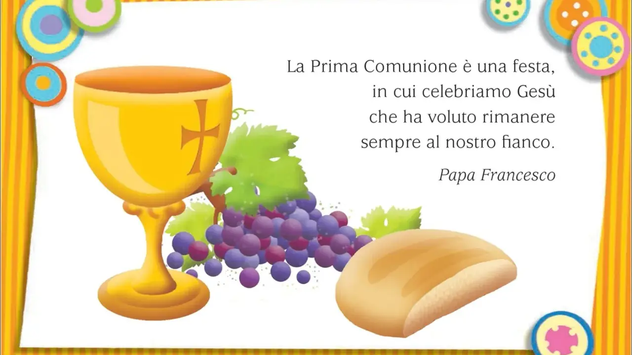 Calice dorato, uva e pane, simboli della Prima Comunione. "La Prima Comunione è una festa..." Papa Francesco.
