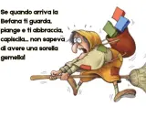 Auguri Befana divertenti! La strega vola sorpresa, pensando di aver trovato una sorella gemella.