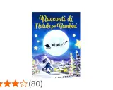 Copertina di "Racconti di Natale per Bambini": Babbo Natale vola sulla luna piena con la sua slitta, sopra un villaggio innevato illuminato.