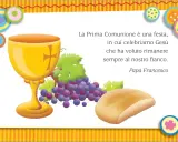 Calice dorato, uva e pane, simboli della Prima Comunione. "La Prima Comunione è una festa..." Papa Francesco.