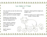 La rana e il bue, una delle brevi fiabe scuola primaria, narra di una rana che invidia un bue e tenta di gonfiarsi per essergli pari, finendo per scoppiare.