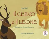 La cerva vanitosa e il leone, protagonisti di un racconto kamishibai di Esopo. Illustrazioni di Christian Ceccherini.