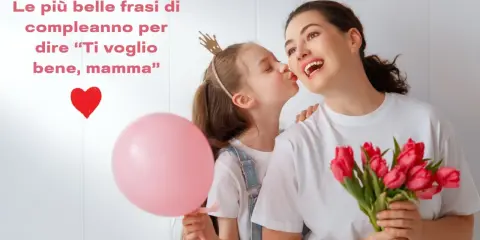 Bambina bacia la mamma, regalandole fiori e un palloncino. Un augurio speciale: buon compleanno mamma!