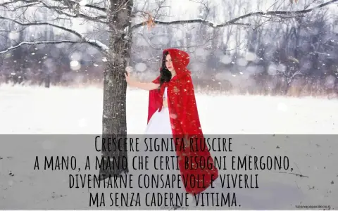 Cappuccetto Rosso in un bosco innevato, con un messaggio sulla crescita e la consapevolezza dei propri bisogni.