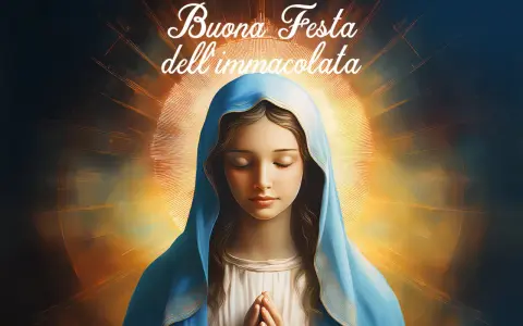 Buona Festa dell'Immacolata. La Vergine Maria, con il capo velato di blu, prega con le mani giunte, circondata da un'aura luminosa.