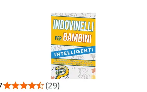 Copertina di "Indovinelli per bambini intelligenti": 250 indovinelli e rompicapi per stimolare la mente.