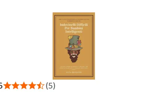 Copertina del libro "Indovinelli Difficili Per Bambini Intelligenti", con un personaggio stilizzato con cappello steampunk. Perfetto per chi ama gli indovinelli difficili.