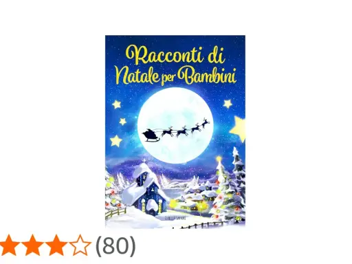 Copertina di "Racconti di Natale per Bambini": Babbo Natale vola sulla luna piena con la sua slitta, sopra un villaggio innevato illuminato.
