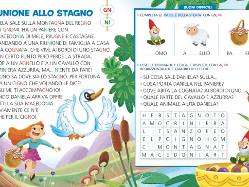 Daniela cerca lo stagno, ma si perde. Un cigno la aiuta. La storia è ricca di parole con GN e NI, perfetta per racconti brevi facili.