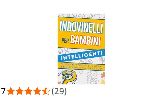 Copertina di "Indovinelli per bambini intelligenti": 250 indovinelli e rompicapi per stimolare la mente.