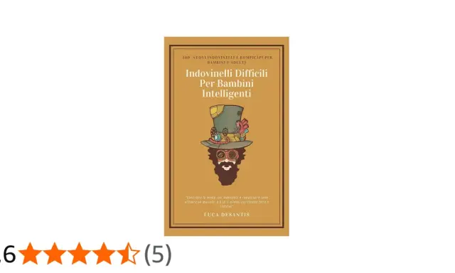 Copertina del libro "Indovinelli Difficili Per Bambini Intelligenti", con un personaggio stilizzato con cappello steampunk. Perfetto per chi ama gli indovinelli difficili.