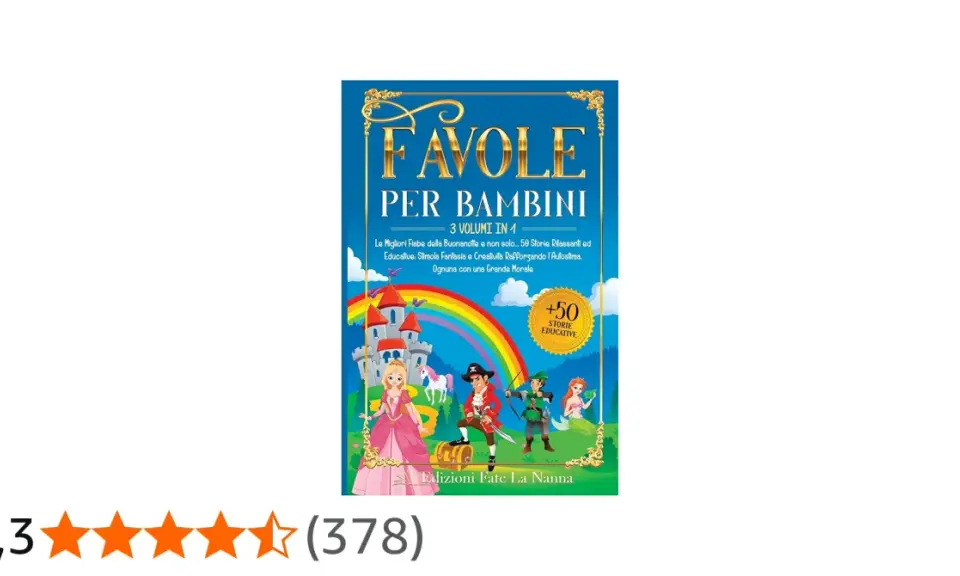 Copertina di "Favole per Bambini", con principessa, pirata, elfo e sirena. Un libro pieno di storie per bambini piccoli, con un castello e un arcobaleno.