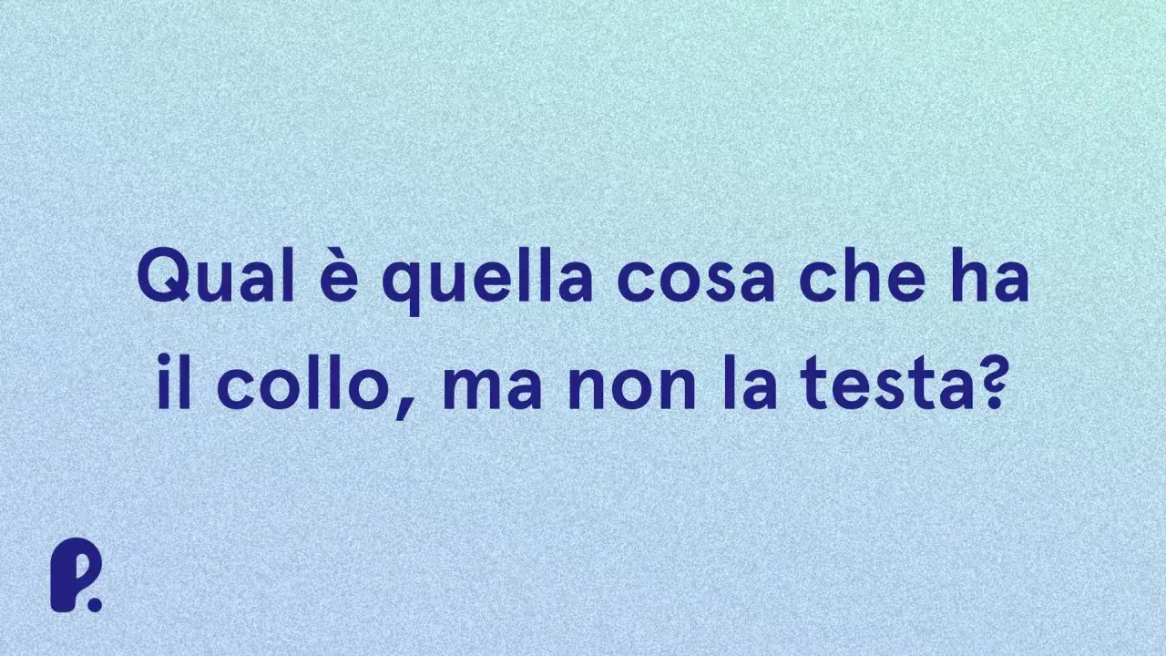 Indovinelli per bambini 4 anni con risposta: qual è quella cosa che ha il collo, ma non la testa? (La bottiglia)