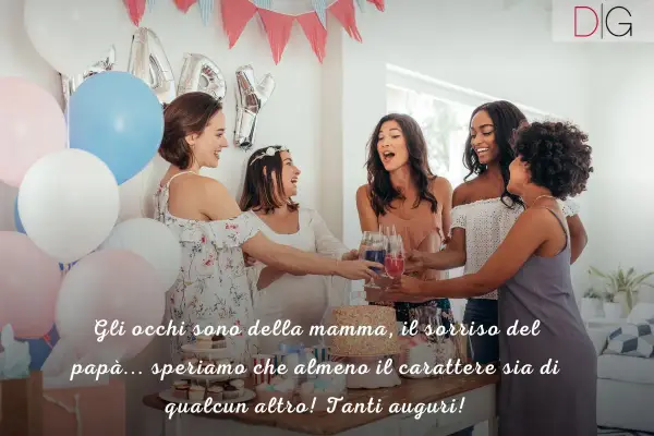 Amiche festeggiano un baby shower con palloncini e torta. Frasi per baby shower divertenti: "Occhi della mamma, sorriso del papà... speriamo il carattere sia di qualcun altro! Tanti auguri!